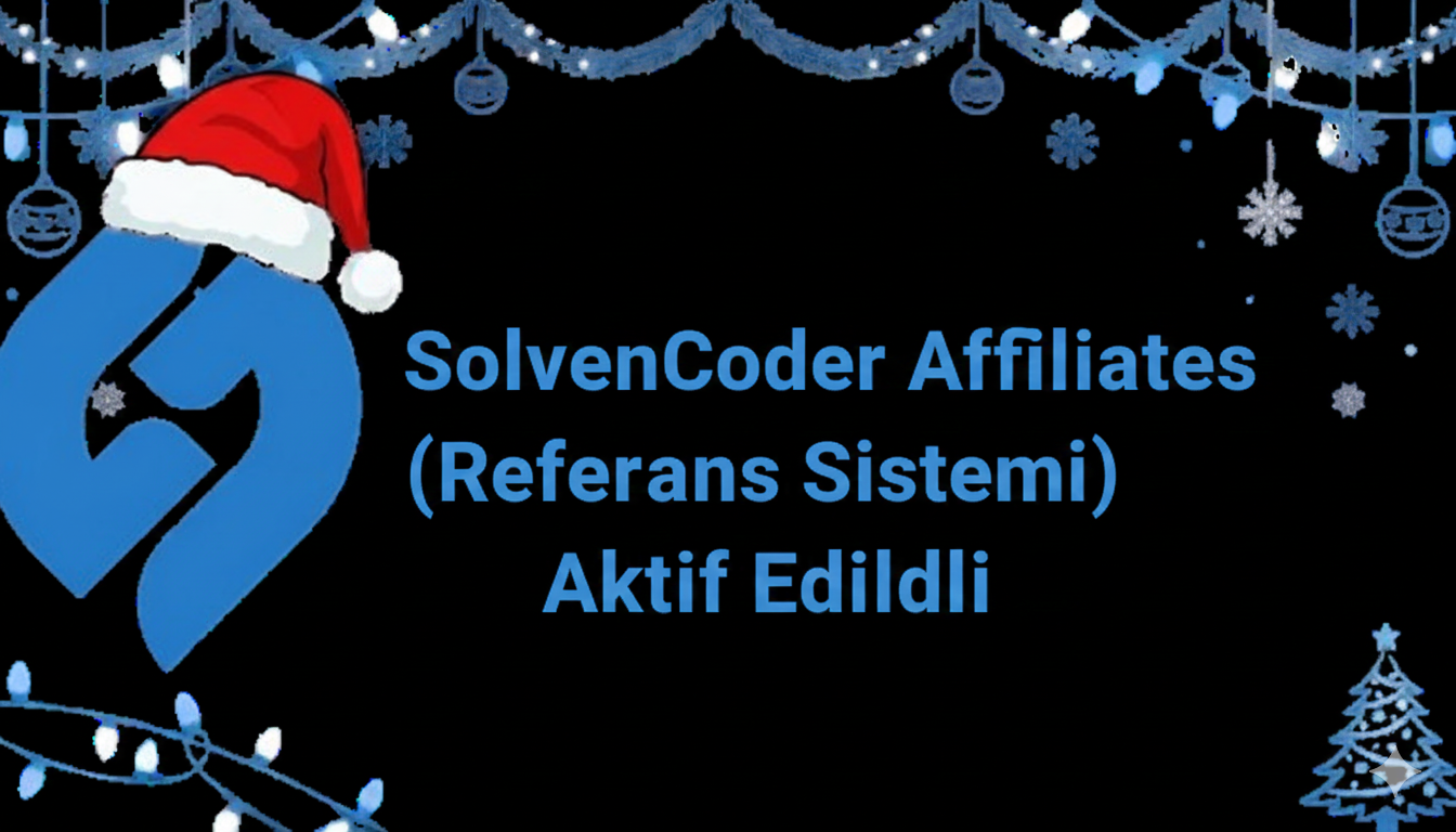 SolvenCoder Affiliates (Referans Sistemi) Aktif Edildi