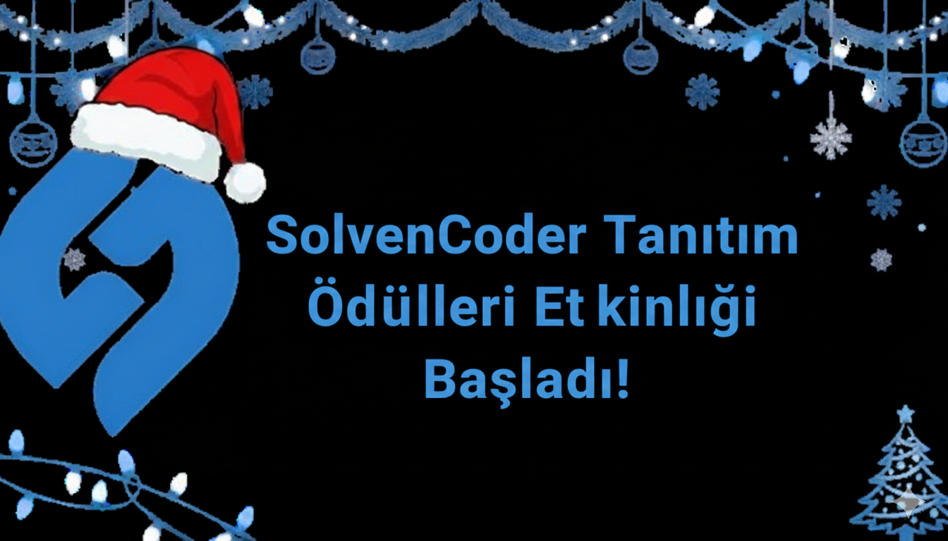 SolvenCoder Tanıtım Ödülleri Etkinliği Başladı!